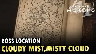 Cloudy Mist,Misty Cloud Boss Locations Black Myth Wukong