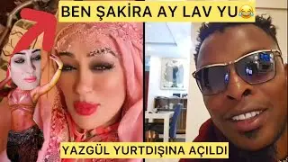 YAZGÜL YURTDIŞINA AÇILDI 😂BEN YERLİ ŞAKİRA AY LAV YU