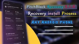 PitchBlack Recovery 3.1.0 || Update Any Recovery|| Any Android Phone [Vince] Android 12 Support