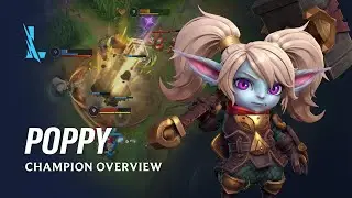 Poppy Champion Overview | Gameplay - League of Legends: Wild Rift