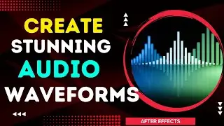 How to Create Stunning  Audio Spectrum Waveforms in After Effect