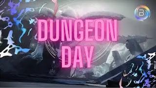 🔴L I V E🔴 Dungeon Day - Destiny 2