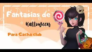 {🎃} Fantasias De Halloween Para Gacha Club+ Aviso Importante