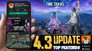 BGMI NEW UPDATE 4.3: TOP FEATURES, NEW UI, TIME RIFT & MORE