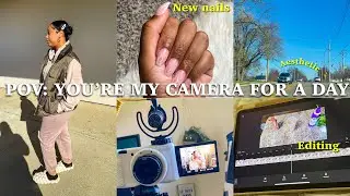 Pov you're my camera for a day | nails, editing, TJMAXX & more