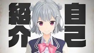 Jiko-Shokai (Self-Introduction) fear.Koharu Rikka