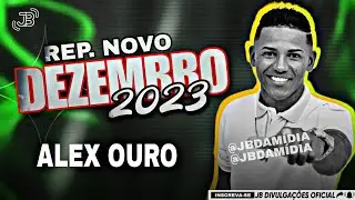 ALEX OURO REP. NOVO DEZEMBRO 2023