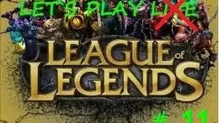 Let´s play Thogeter League of Legend #11 ich soll jungel