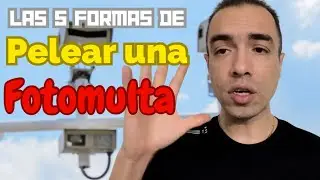 🔴 Las 5 formas de pelear una fotomulta.