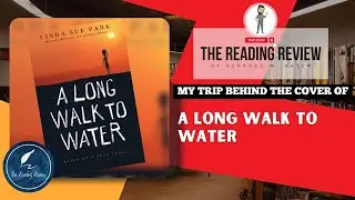 A Long Walk To Water | Linda Sue Park | Book Review