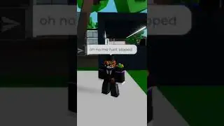 OH NO ME HART STOPED