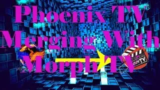 Phoenix TV to Morph TV