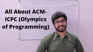 Everything about ACM-ICPC (Olympics of programming)