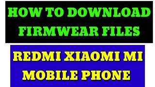 Redmi mi A3 firmwear file (latest version stock rom)