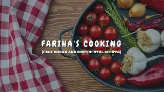 FARIHA'S COOKING INTRO