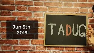 June/2019 TADUG Meeting - DNN Docs - Documentation Created for/by the Community