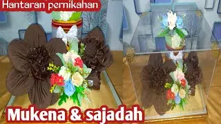 Menghias Hantaran Alat Sholat ||mukena & sajadah