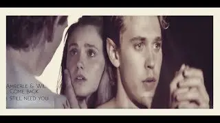 Amberle & Wil » Come back i still need you {+ Season 2 Promo}