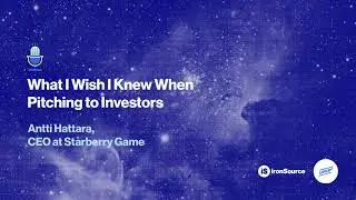 What I Wish I Knew When Pitching to Investors | Starberry Games | LevelUp Podcast