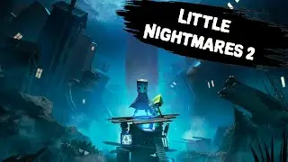 Little Nightmares 2 
