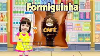 Formiguinha - Fui ao Mercado - Música Infantil
