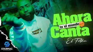 El Fother x Cirujano Nocturno - Ahora To El Mundo Canta (Video Oficial) By Carter Films