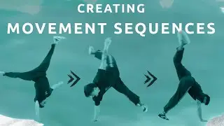 Creating Movement Sequences (Finding Flow...)