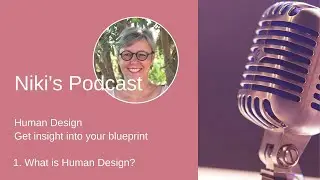 Human Design - What is Human Design?