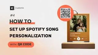 How-to Series | Ep 4: How to Set Up Spotify Song Personalization with Auto QR Code