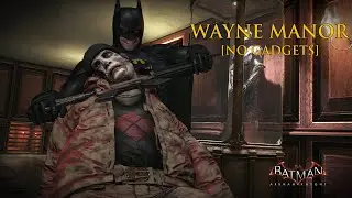 Wayne Manor Predator Stealth [No Gadgets]