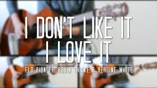 I Don't Like It I Love It acoustic cover - Flo Rida ft. Robin Thicke & Verdine White - Thiethie
