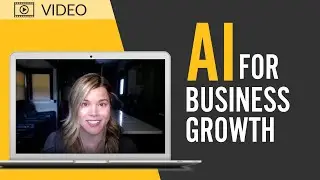 TOPIC: AI for Business Growth **What You Need To Know**