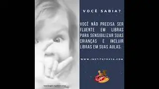 LIBRAS NA PEDAGOGIA - VOCÊ SABIA?