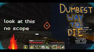 DUMBEST WAY I DIED IN MINECRAFT (see till the end)
