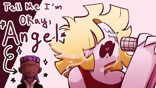 Tell Me I'm Okay, Angel || OC animatic