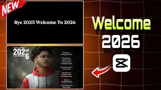 Welcome 2026 CapCut New Template | New Trending Reels Edit Tutorial | CapCut Video Editing 2026