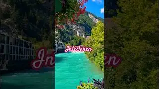 Interlaken | Интерлакен 