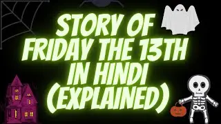 FRIDAY THE 13th STORY | STORYTIME | REAL STORY | IN HINDI | THE ROYALE PLACE