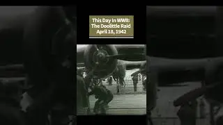 This Day in WWII: The Doolittle Raid April 18, 1942 #shorts