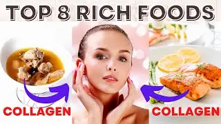 Why Do Women After The Age of 25 Need Collagen Supplements? Top 8 Foods Rich in Collagen