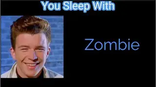Rick Astley Becoming Uncanny (You Sleep With)