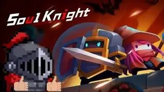 Прохождение Soul Knight №1