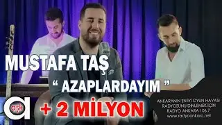 Mustafa Taş - Azaplardayım  
