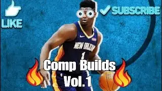 Comp Builds Vol.1