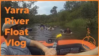Yarra River Float - Vlog