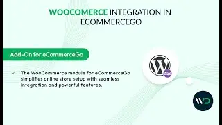 Comprehensive Guide to WooCommerce | eCommerceGo Base Addon