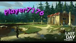 Last Day on Earth - Рейд базы Player7176