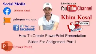 How To Create PowerPoint Presentation Slides For Assignment Part 1