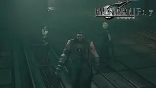 Final Fantasy 7 Remake (PC) Pt 7 - Turning Out The Sun