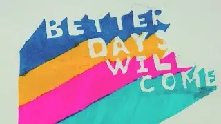 Better Days Will Come Calligraphy Video | Doodle Art Video | How to write in calligraphy